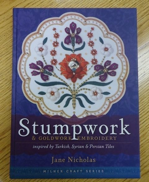 Stumpwork & Goldwork Embroidery book by Jane Nicholas